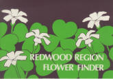 REDWOOD REGION FLOWER FINDER. 